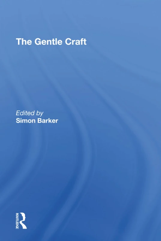 The Gentle Craft: By Thomas Deloney