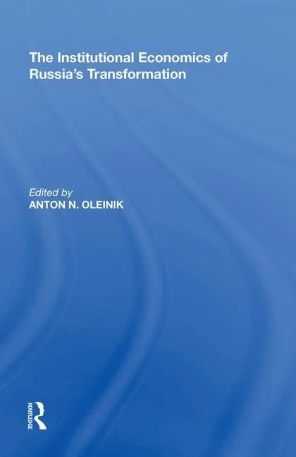 Routledge - The Institutional Economics of Russia's Transformation - Image 1