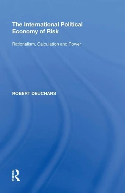 Routledge - The International Political Economy of Risk