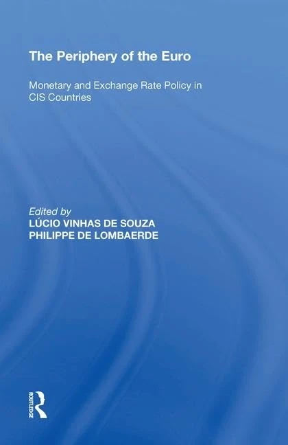 Routledge - The Periphery of the Euro: Monetary Policy Book