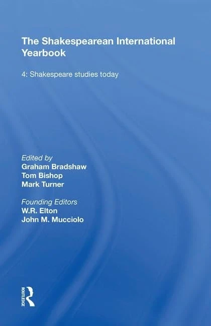 Routledge The Shakespearean International Yearbook Volume 4