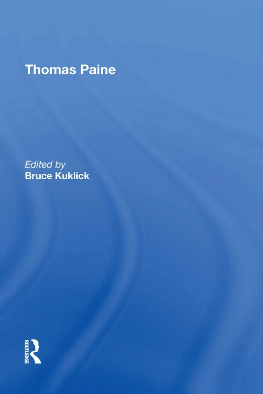 Routledge Thomas Paine - Political Science Essay Collection