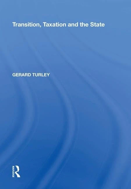 Transition, Taxation and the State