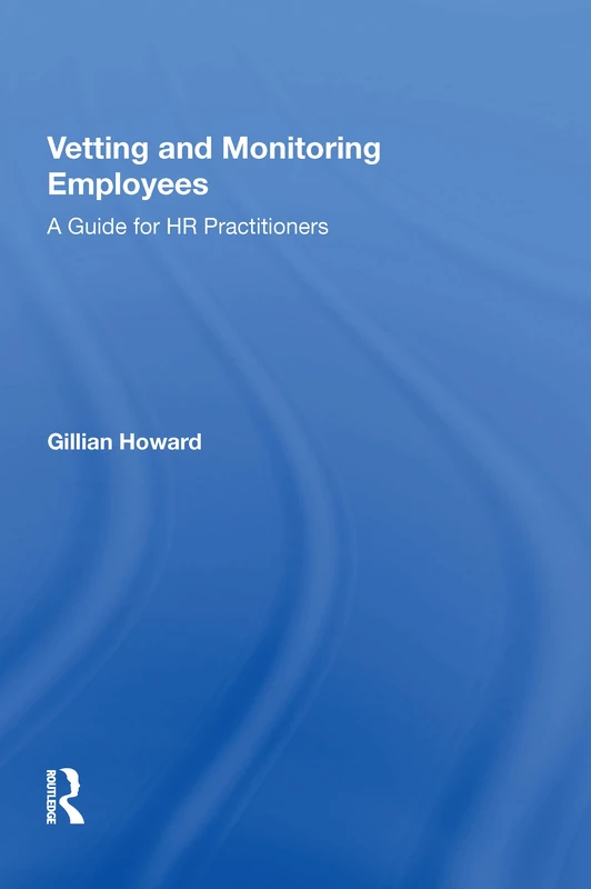 Routledge Vetting and Monitoring Employees - HR Guide - Image 1