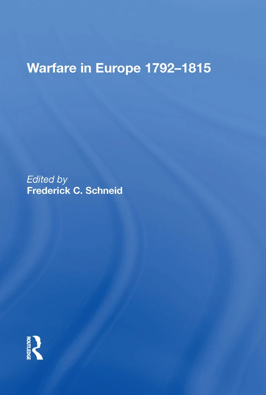 Routledge Warfare in Europe 1792-1815 - History Book
