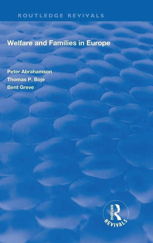 Routledge Welfare and Families in Europe (Routledge Revivals)