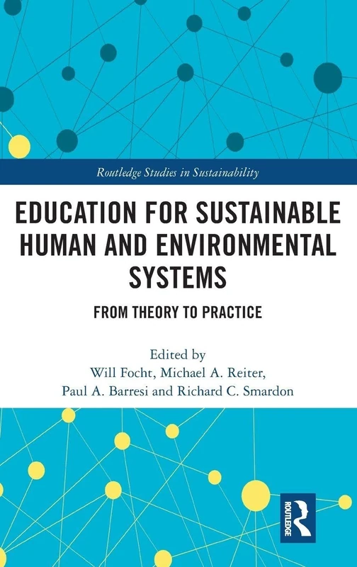 Routledge Education for Sustainable Human and Environmental Systems