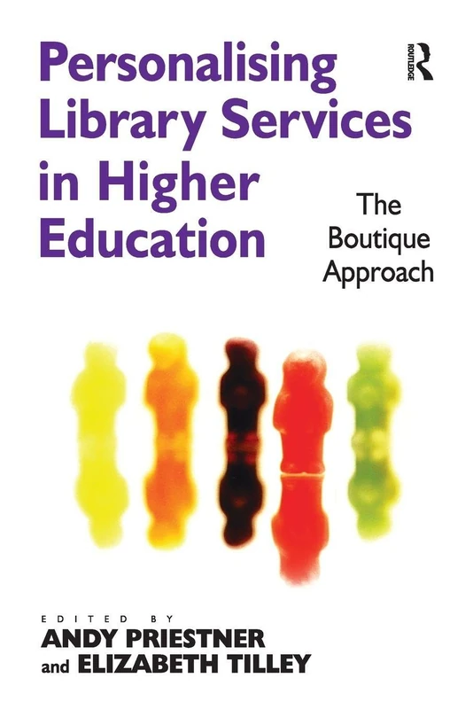Personalising Library Services in Higher Education: The Boutique Approach