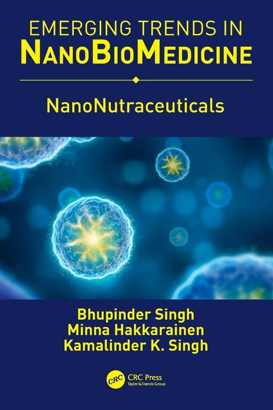 NanoNutraceuticals: Volume 3