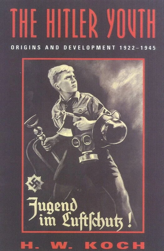 The Hitler Youth: Origins and Development 1922-1945 - Image 1