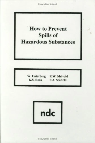 How to Prevent Spills of Hazardous Substances (Pollution Technology Review)
