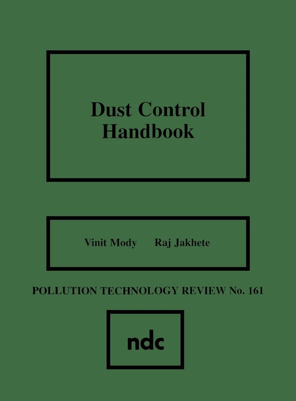 Dust Control Handbook ("Pollution Technology Review")