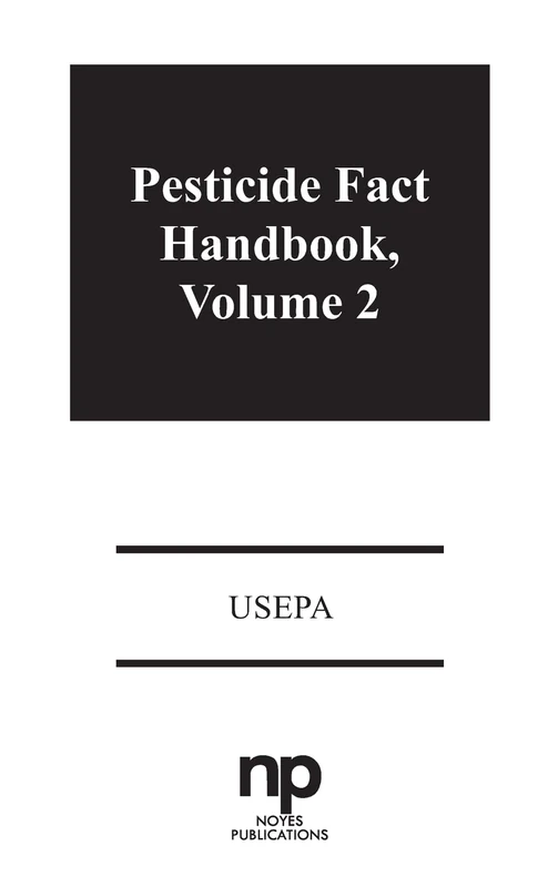 Pesticide Fact Handbook: v. 2: Volume 2