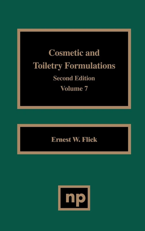 William Andrew Cosmetic and Toiletry Formulations v. 7