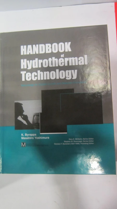 Handbook of Hydrothermal Technology (Materials Science and Process Technology)