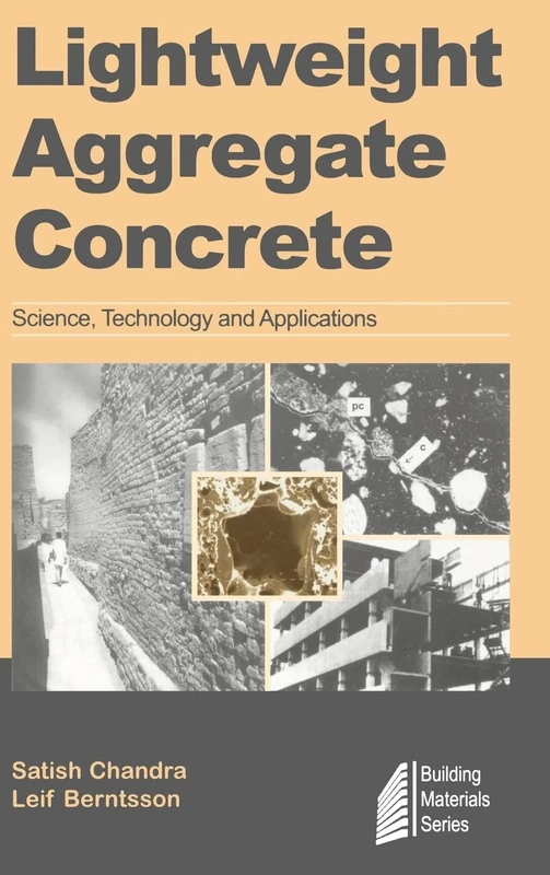 Lightweight Aggregate Concrete (Building Materials Science Series) (Construction Materials Science and Technology Series)