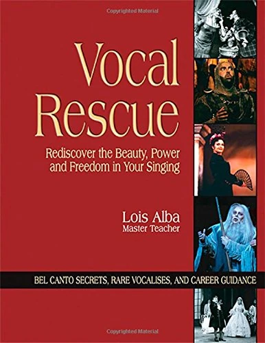 Vocal Rescue: Rediscover the Beauty, Power and Freedom in Your Singing