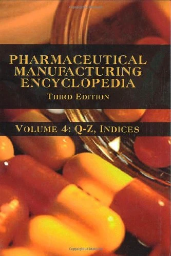 Pharmaceutical Manufacturing Encyclopedia