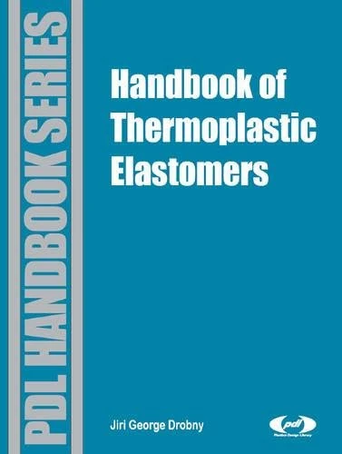 Handbook of Thermoplastic Elastomers (Plastics Design Library)