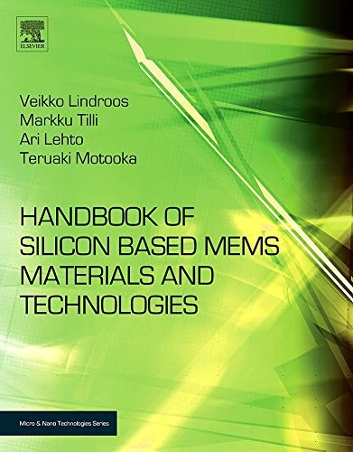 Silcon Based MEMS Materials & Technologies (Micro & Nano Technologies)