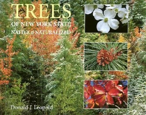 Trees of New York State: Native and Naturalized