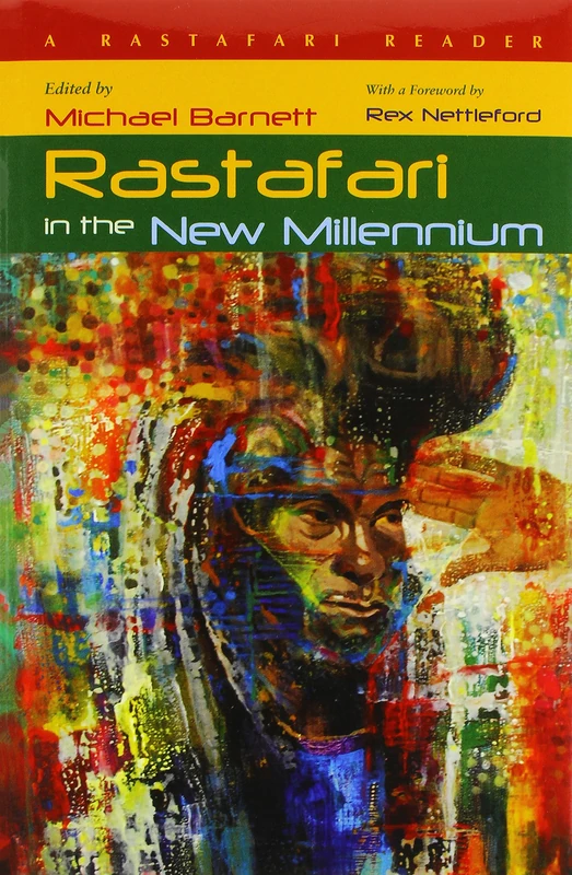 Rastafari in the New Millennium: A Rastafari Reader