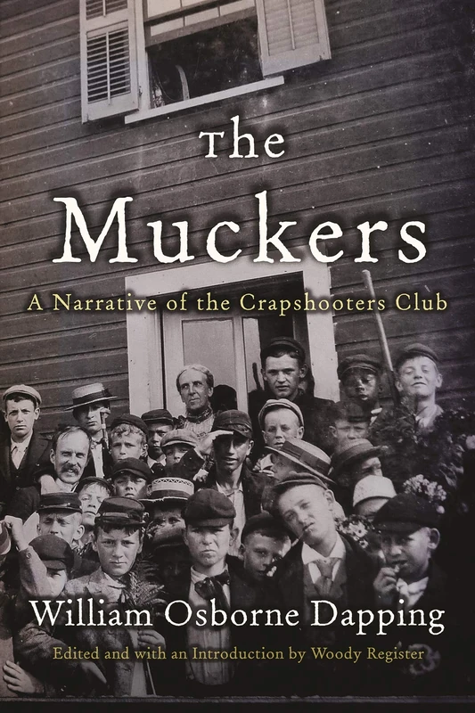 Muckers: A Narrative of the Crapshooters Club - Image 1