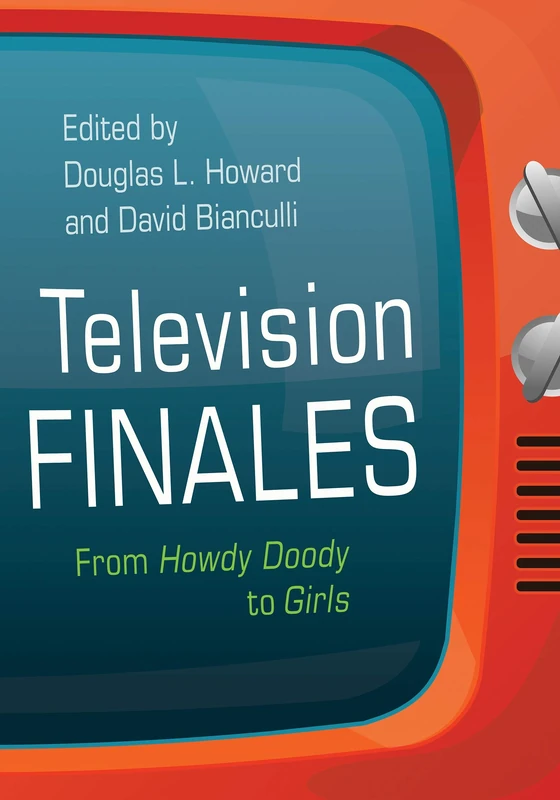 Television Finales (Television and Popular Culture): From Howdy Doody to Girls - Image 1