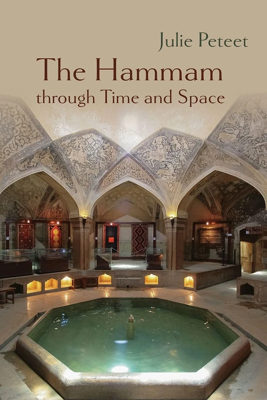 The Hammam through Time and Space (Gender, Culture, and Politics in the Middle East) - Image 1