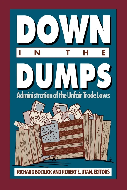 Down in the Dumps: Administration of the Unfair Trade Laws