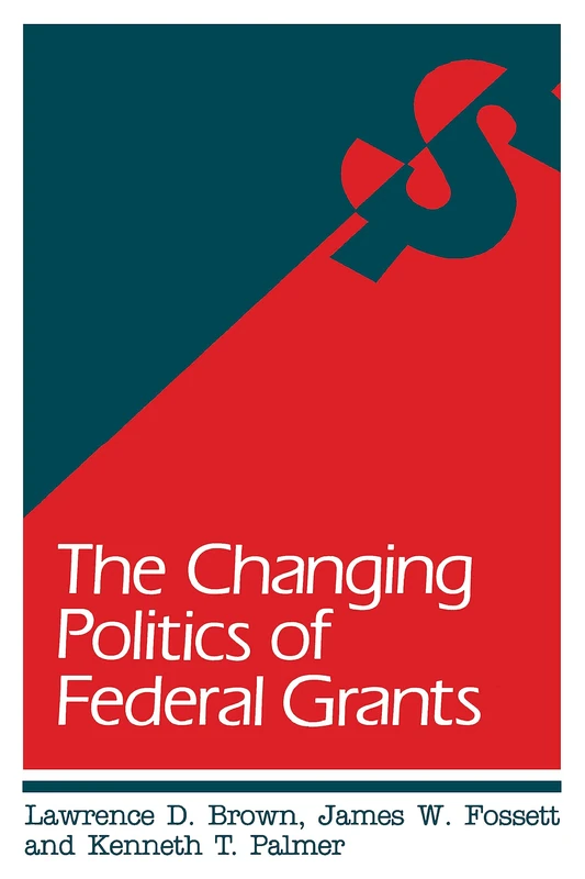 The Changing Politics of Federal Grants - Image 1
