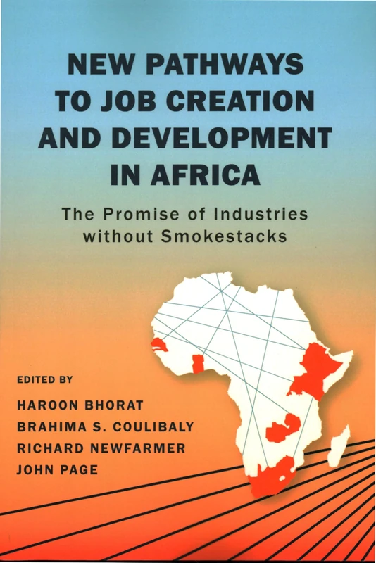 New Pathways to Job Creation and Development in Africa: The Promise of Industries without Smokestacks