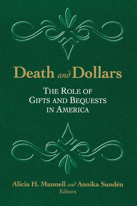 Death and Dollars: The Role of Gifts and Bequests in America - Image 1