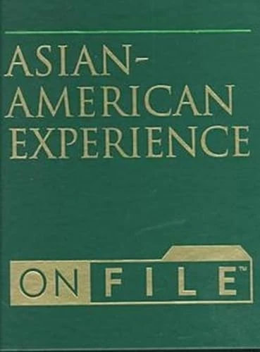 Asian-American Experience on File (The Ethnic Minorities in America Set)