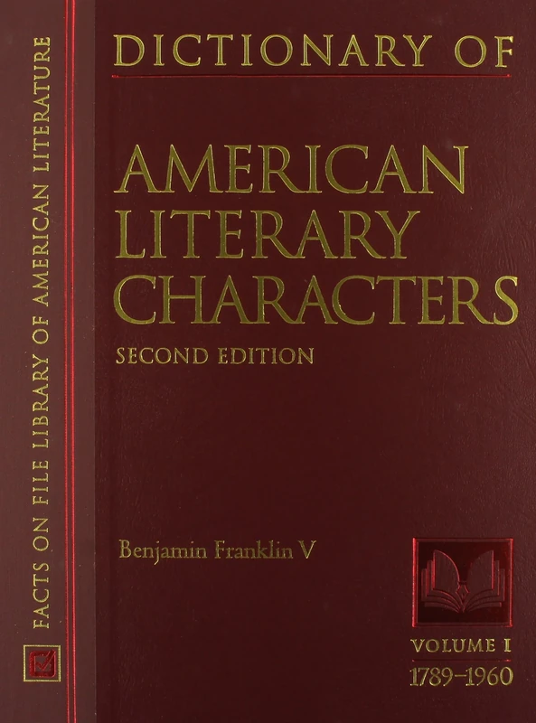 Dictionary of American Literary Characters (Facts on File Library of American Literature)