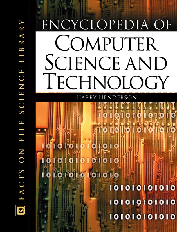 Encyclopedia of Computer Science and Technology (Facts on File Science Library)