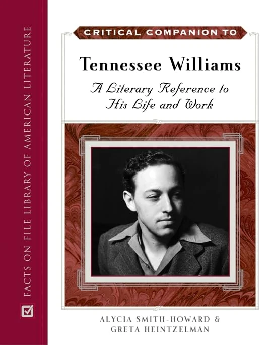 Critical Companion to Tennessee Williams: A Literary Reference to His Life and Work (Critical Companion To...) (Critical Companion Series)