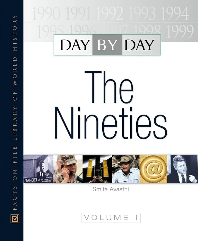 Day by Day: the Nineties (Day by Day)