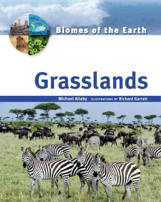 Grasslands (Biomes of the Earth)