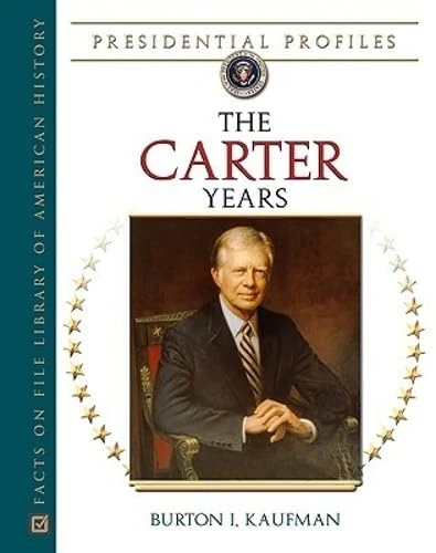 The Carter Years (Presidential Profiles)