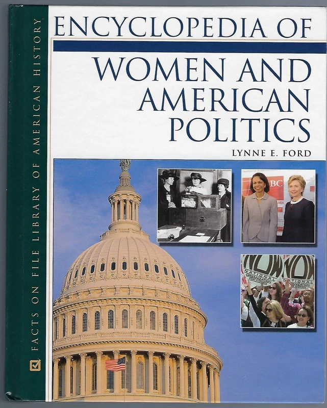 Encyclopedia of Women and American Politics