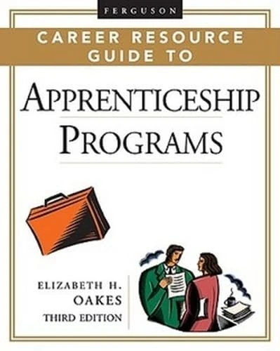 Ferguson Career Resource Guide To Apprenticeship Programs 3rd Ed