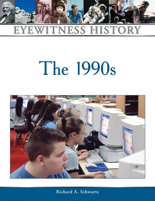 The 1990s (Eyewitness History)