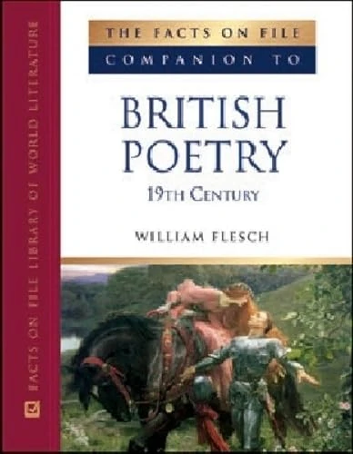 The Facts on File Companion to British Poetry: 19th Century (Facts on File Library of World Literature) (Companion to Literature Series)