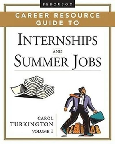 Ferguson Career Resource Guide to Internships and Summer Jobs, 2-Volume Set (Ferguson Career Resource Guide to Internships & Summer Jobs (2 Vols.)