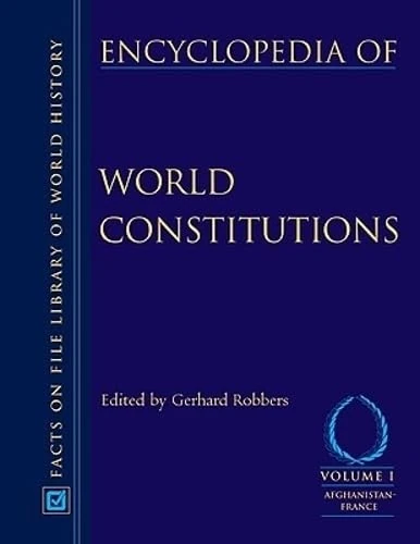 Encyclopedia of World Constitutions (Facts on File Library of World History)
