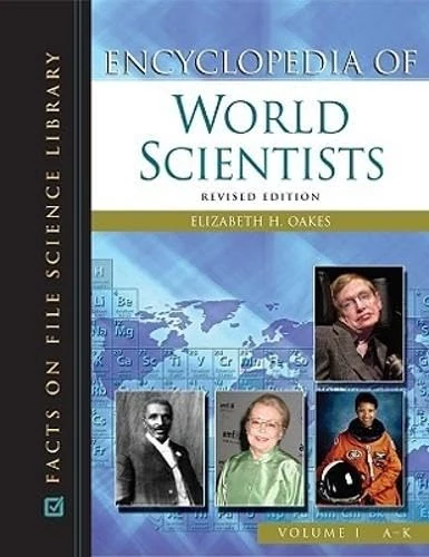 Encyclopedia of World Scientists (Science Encyclopedia)