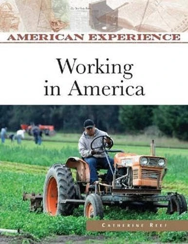 Working in America (American Experience)