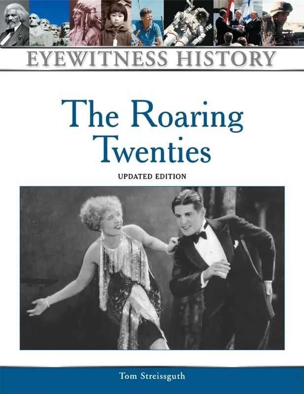 The Roaring Twenties (Eyewitness to History)
