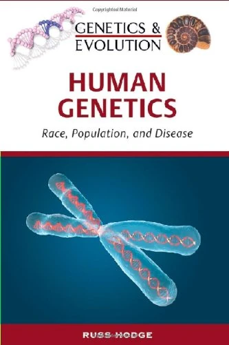 Human Genetics: Race, Population, and Disease (Genetics and Evolution) (Genetics & Evolution)